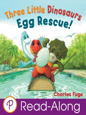 cover image of Three Little Dinosaurs Egg Rescue!